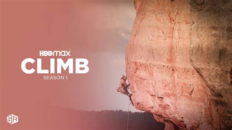 Watch The Climb .